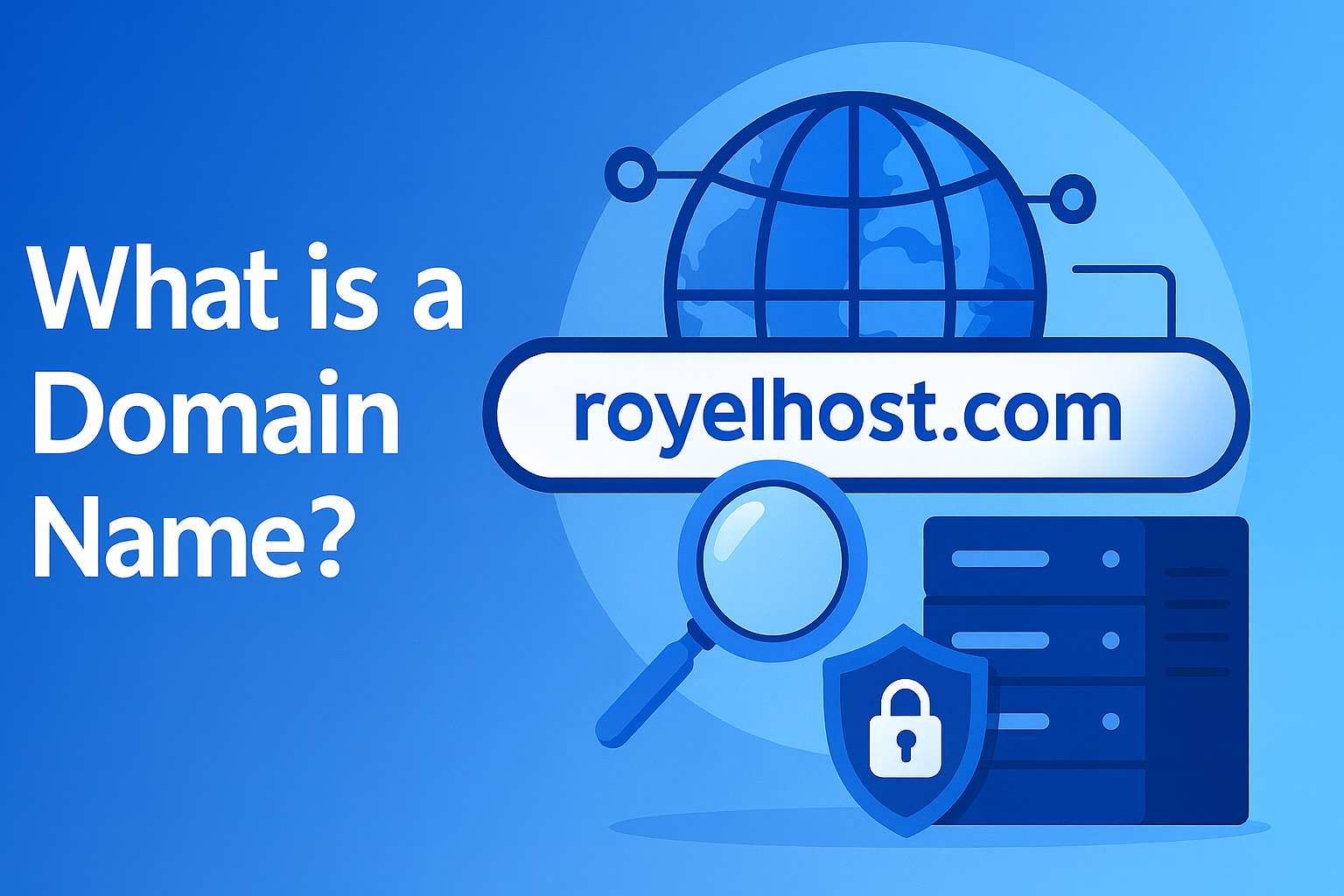 What Is a Domain Name? A Complete, Beginner-Friendly Guide.